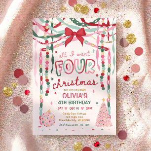 All I Want Four Christmas Whimsical 4th Birthday Invitation