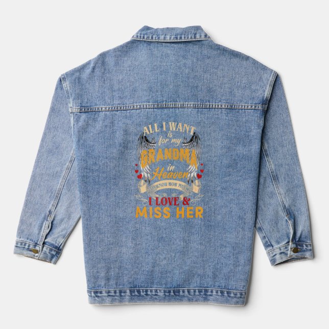 All I Want Is For My Grandma In Heaven Missing My  Denim Jacket (Back)