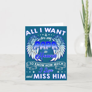 All I Want Is For My Papa In Heaven - Memorial Day Card