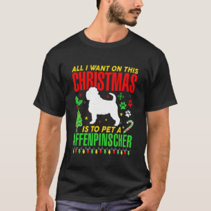 All I Want On This Christmas Is To An Affenpinsch T-Shirt