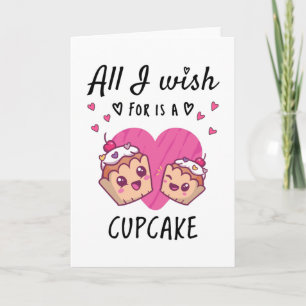 All I wish for is a Cupcake Card