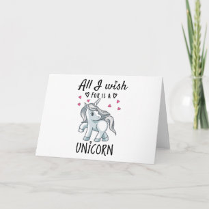 All I wish for is a Unicorn Card
