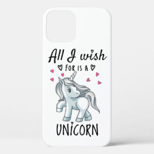All I wish for is a Unicorn iPhone 12 Case