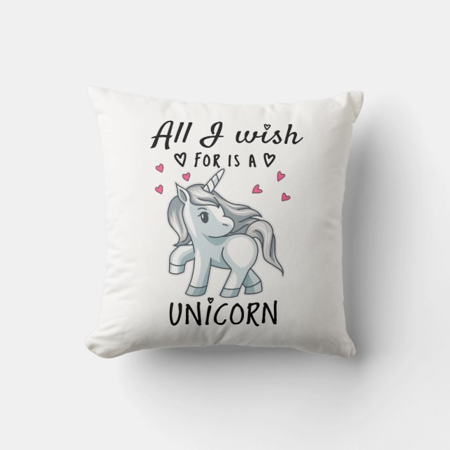 All I wish for is a Unicorn Cushion (Front)