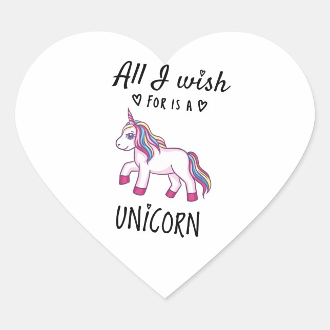 All I wish for is a Unicorn Heart Sticker (Front)