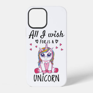 All I wish for is a Unicorn iPhone 12 Case