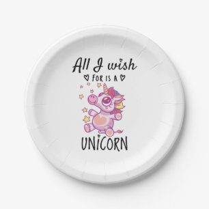 All I wish for is a Unicorn Paper Plate