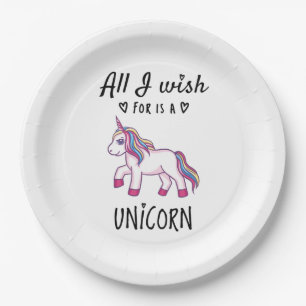 All I wish for is a Unicorn Paper Plate