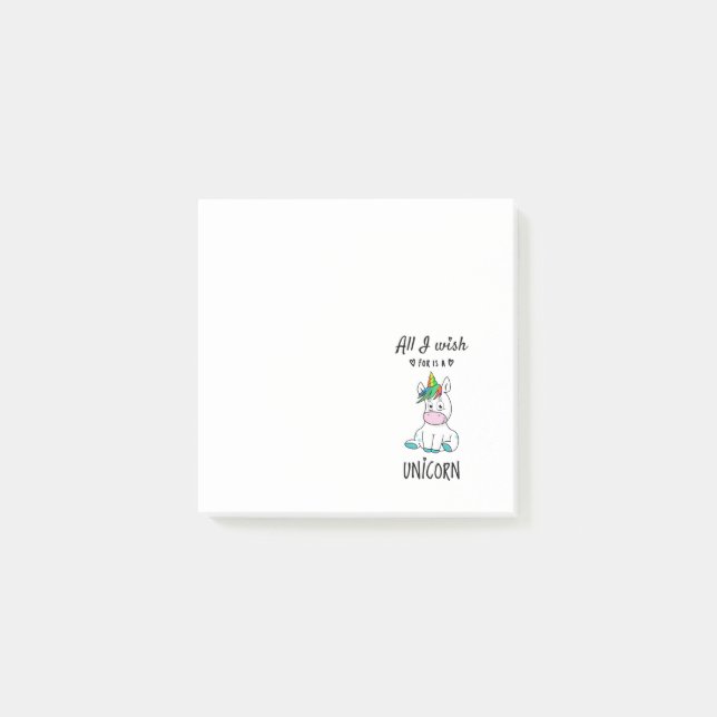 All I wish for is a Unicorn Post-it Notes (Front)