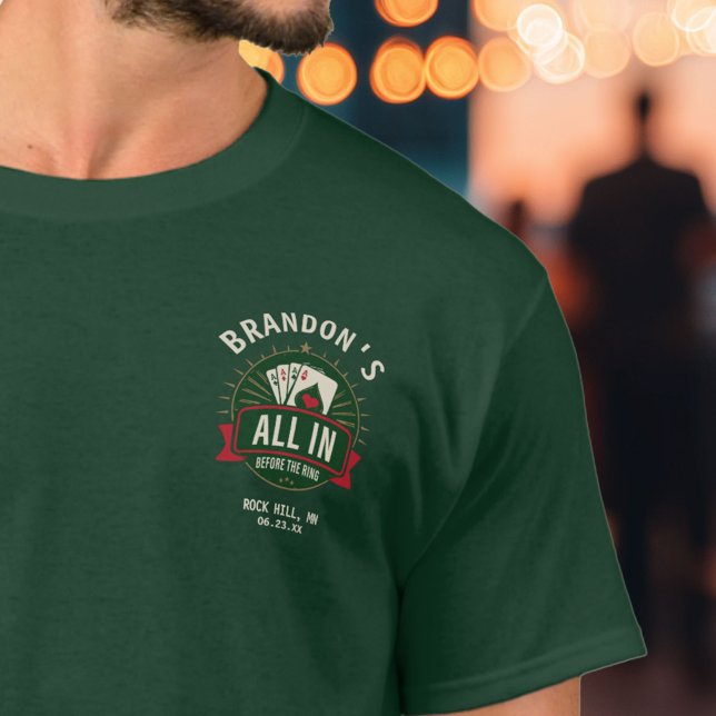 “All In Before the Ring” Poker Bachelor Party T-Shirt (Creator Uploaded)