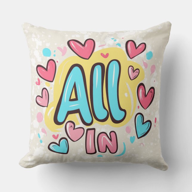 "All In" Graffiti-Style Cushion (Front)