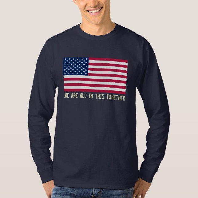 All In This Together American Flag Long Sleeve T T-Shirt (Front)