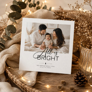 All Is Bright Script Overlay Christmas Photo Holiday Card