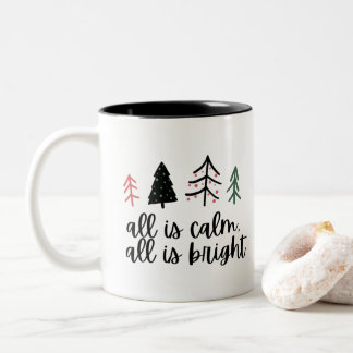 All Is Calm All is Bright Chrismas Tree Gift Two-Tone Coffee Mug