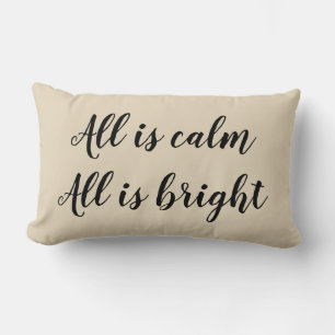 All is Calm All is Bright Christmas Throw Pillow