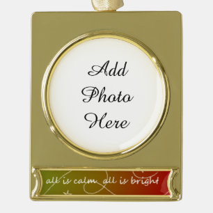 All is Calm, All is Bright Gold Plated Banner Ornament