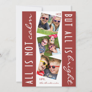 All Is Not Calm Funny Modern 3 Photo Holiday Card