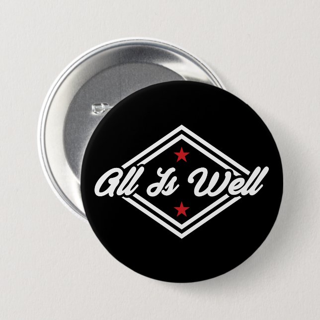 All Is Well New Age Affirmation Customisable 7.5 Cm Round Badge (Front & Back)
