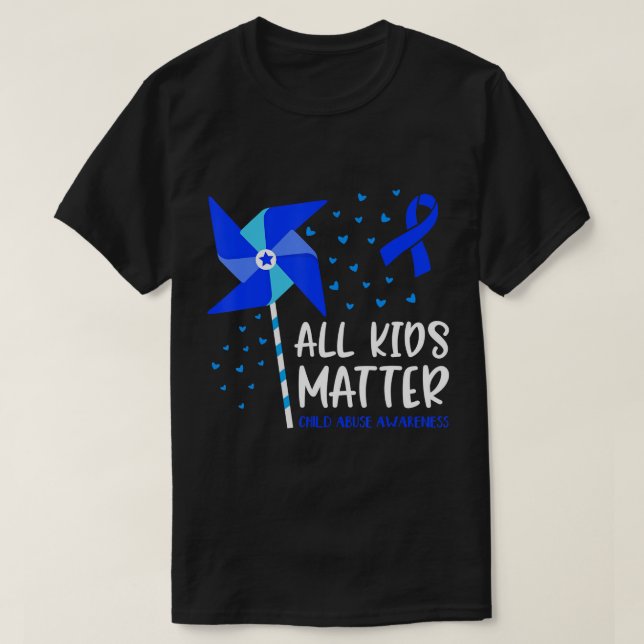 All Kids Matter Child Abuse Prevention Awareness P T-Shirt (Design Front)
