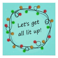 "All Lit Up" funny party poster