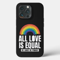 All Love Is Equal Pride LGBT Equal Rights Rainbow