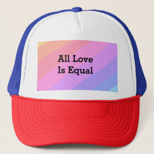 All love is equal rainbow pride Month LGBT add nam Trucker Hat