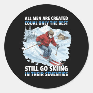 All Men Are Created Equal Only The Best Still Go S Classic Round Sticker