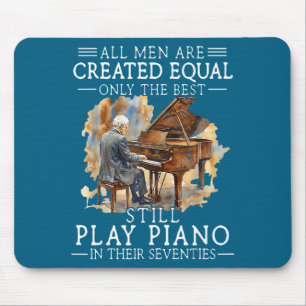 All men are created equal only the still play pian mouse pad