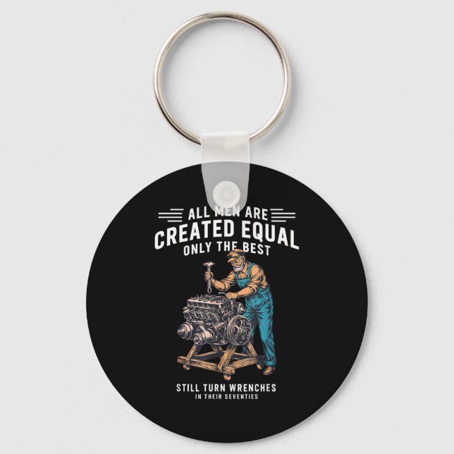 All men are created equal only the turn wrenches  key ring (Front)