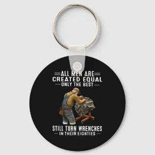 All men are created equal only the turn wrenches  key ring