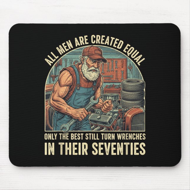All men are created equal only the turn wrenches  mouse pad (Front)