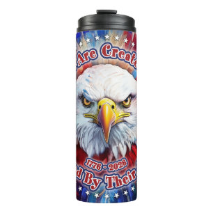 All Men Are Created Equal Red Eagle and Fireworks Thermal Tumbler