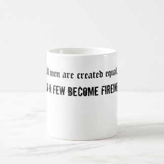 All men Created Equal Coffee Mug