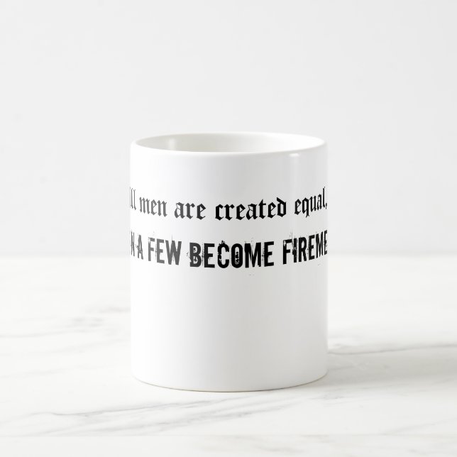 All men Created Equal Coffee Mug (Center)