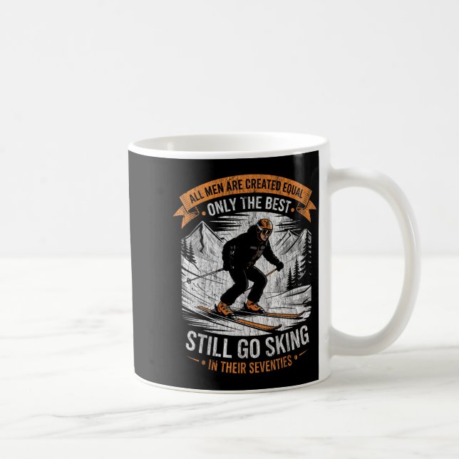 All men created equal go skiing in their seventies coffee mug (Right)