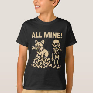 All Mine Halloween Dog Skeleton Bones T-Shirt