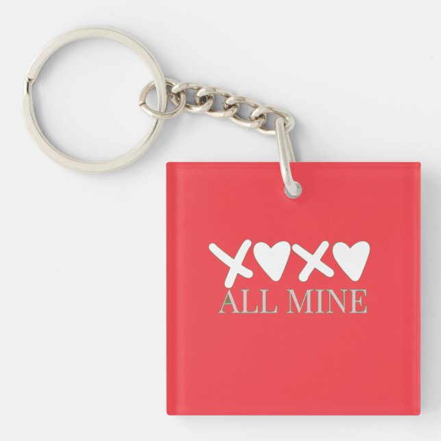 ALL MINE XOXO Valentine Shirt - Minimal Love Desig Key Ring (Front)