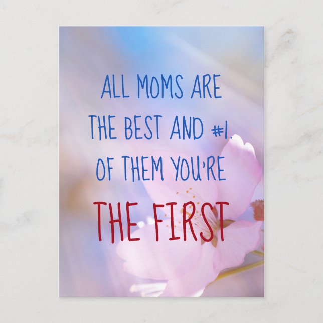All Moms Are The Best Postcard (Front)