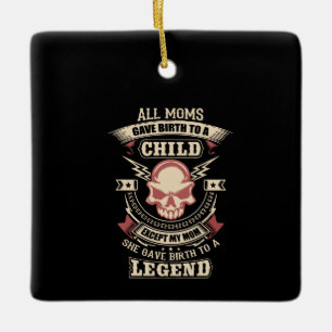 All moms gave birth to a child ceramic ornament