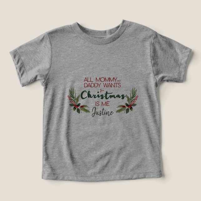 All Mummy/Daddy Wants for Christmas, Customisable  (Design Front)