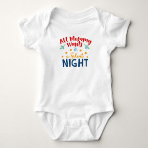 All Mummy Wants is a Silent Night Baby Outfit Bodysuit