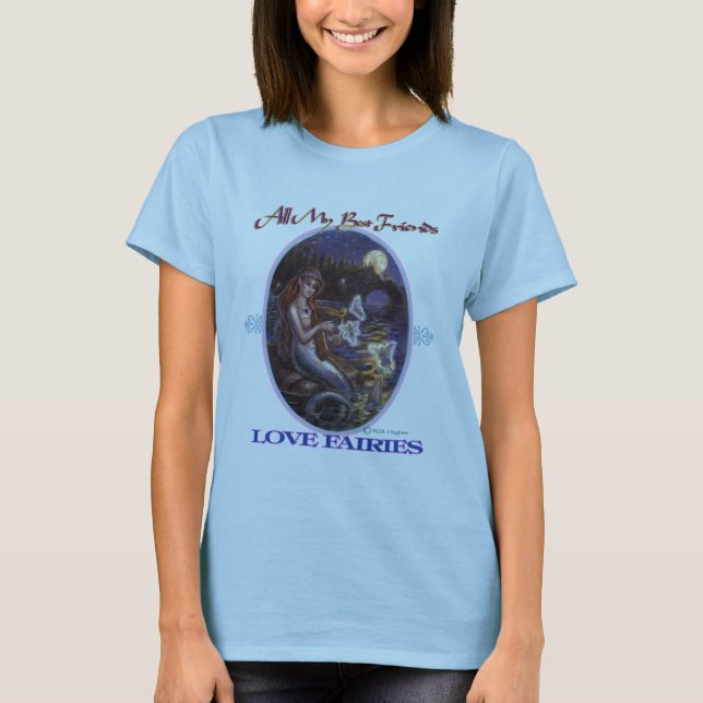 All My Best Friends Love Fairies upload T-Shirt (Front)