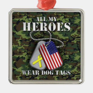 All My Heroes Wear Dog Tags - Camo Metal Tree Decoration