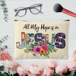All My Hope is in Jesus Floral Accessory Pouch