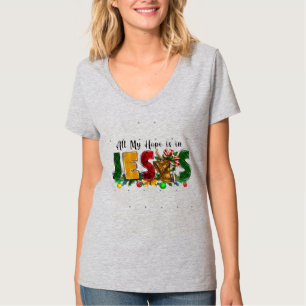 : All My Hope Is in Jesus T-Shirt
