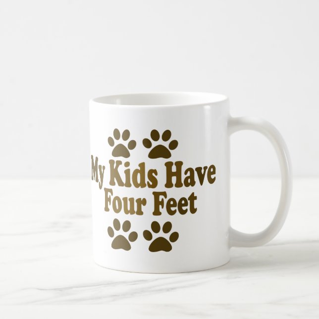 All my Kids Have Four Feet Coffee Mug (Right)