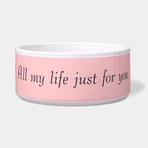 All my life just for you