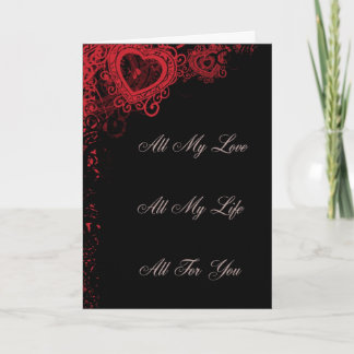 All My Love, All My Life, All For You Card