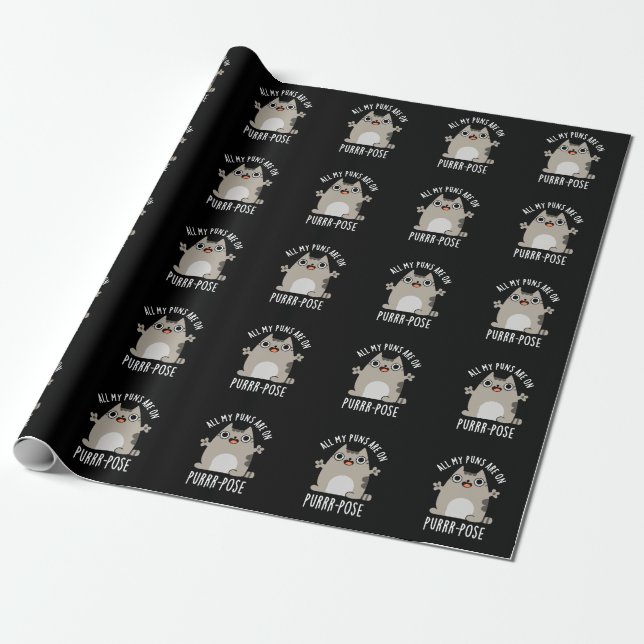 All My Puns Are On Purr-pose Funny Cat Pun Dark BG Wrapping Paper (Unrolled)