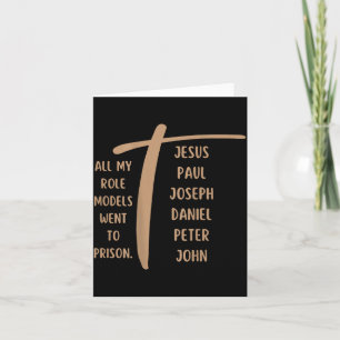 All My Role Models Went To Prison - Jesus ...(on B Card